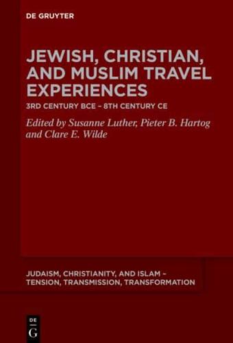 Jewish, Christian and Muslim Travel Experiences