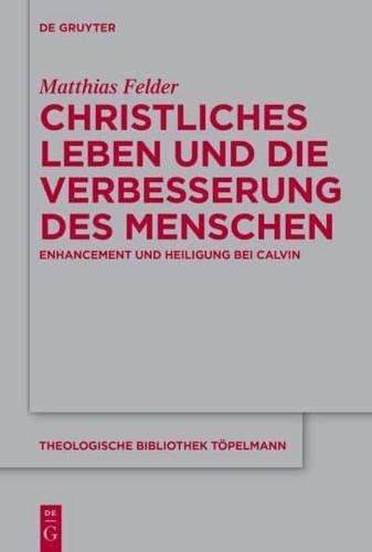 Christliches Leben Und Die Verbesserung Des Menschen