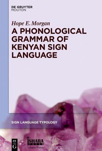 A Phonological Grammar of Kenyan Sign Language