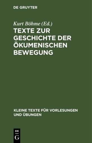 Texte zur Geschichte der ökumenischen Bewegung