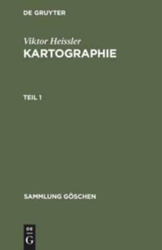 Viktor Heissler: Kartographie. Teil 1