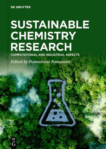 Sustainable Chemistry Research. Volume 2 Computational and Industrial Aspects