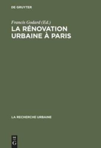 La Rénovation Urbaine À Paris