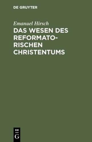 Das Wesen des reformatorischen Christentums