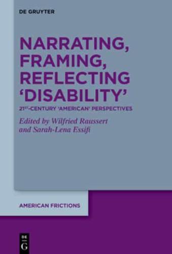 Narrating, Representing, Reflecting 'Disability'