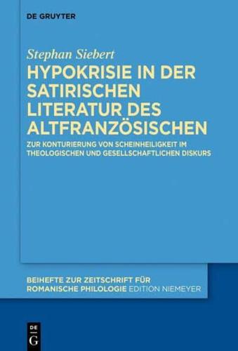 Hypokrisie in Der Satirischen Literatur Des Altfranzösischen