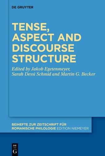 Tense, Aspect and Discourse Structure