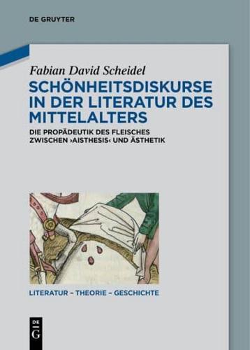 Schönheitsdiskurse in Der Literatur Des Mittelalters