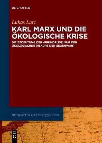 Karl Marx Und Die Ökologische Krise