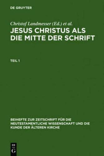 Jesus Christus als die Mitte der Schrift