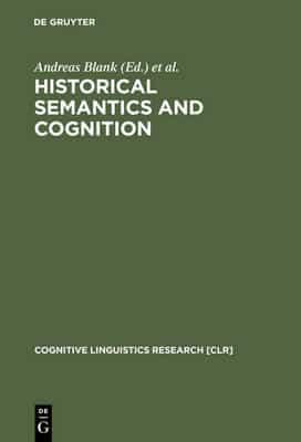 Historical Semantics and Cognition