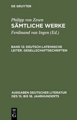 Deutsch-lateinische Leiter. Gesellschaftsschriften. Bd 12