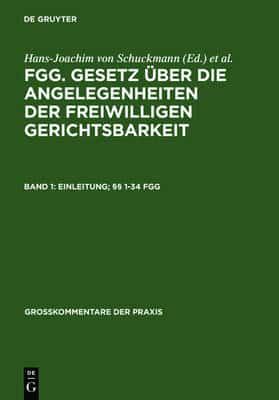 Einleitung; §§ 1-34 FGG. Band 1