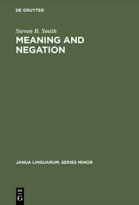 Meaning and Negation