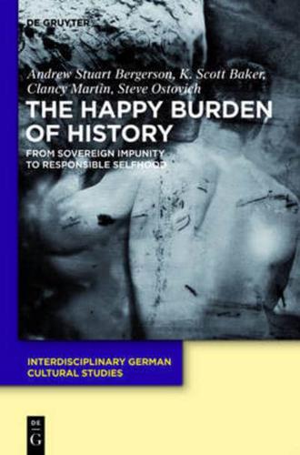 The Happy Burden of History