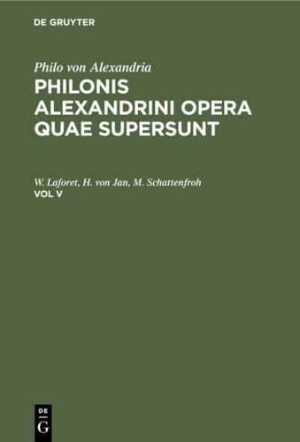 Philonis Alexandrini opera quae supersunt