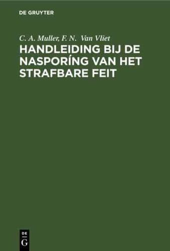 Handleiding bij de nasporíng van het strafbare feit