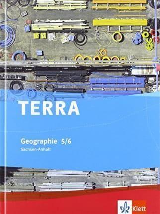 TERRA Geographie für Sachsen-Anhalt - Ausgabe für Sekundarschulen und Gymnasien. Schülerbuch 5./6. Klasse