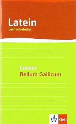Lernvokabular zu Caesar "Bellum Gallicum"