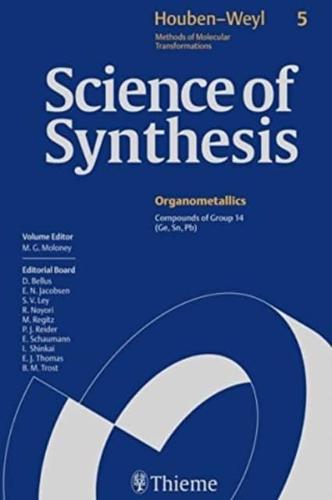 Science of Synthesis: Houben-Weyl Methods of Molecular Transformations Vol. 5