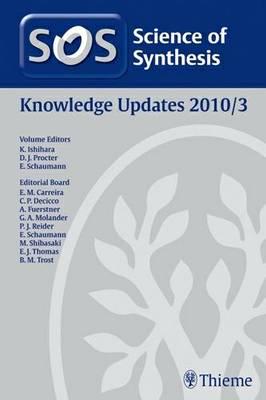 Science of Synthesis. Knowledge Updates 2011/3