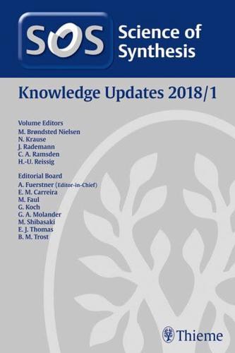Science of Synthesis. Knowledge Updates 2018/1