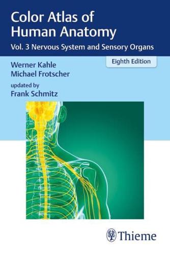Color Atlas of Human Anatomy. Volume 3 Nervous System and Sensory Organs