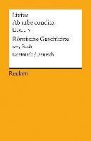 Ab urbe condita. Libri I - V / Römische Geschichte. 1. - 5. Buch