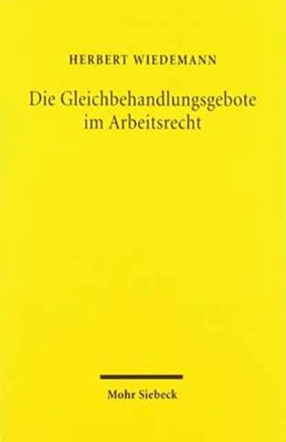 Die Gleichbehandlungsgebote Im Arbeitsrecht