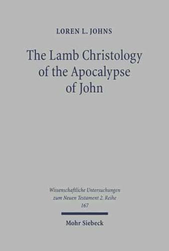 The Lamb Christology of the Apocalypse of John