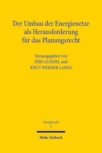 Der Umbau Der Energienetze Als Herausforderung Fur Das Planungsrecht