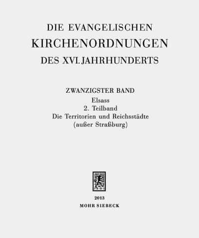 Die Evangelischen Kirchenordnungen Des XVI. Jahrhunderts