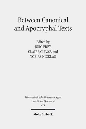Between Canonical and Apocryphal Texts