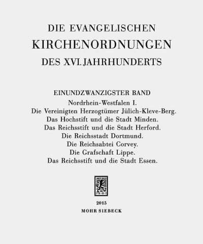 Die Evangelischen Kirchenordnungen Des XVI. Jahrhunderts