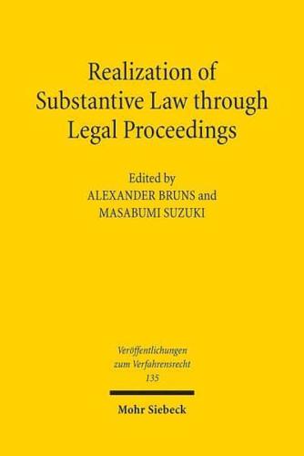 Realization of Substantive Law Through Legal Proceedings