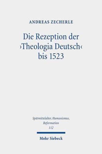 Die Rezeption Der 'Theologia Deutsch' Bis 1523