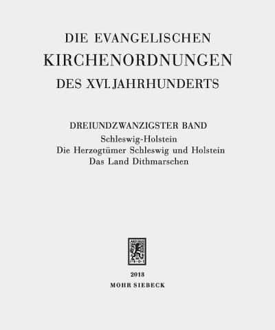 Die Evangelischen Kirchenordnungen Des XVI. Jahrhunderts