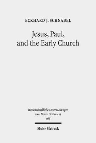 Jesus, Paul, and the Early Church