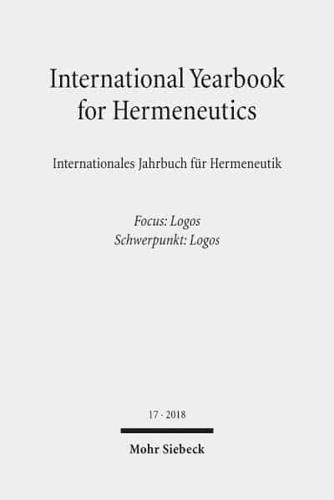 International Yearbook for Hermeneutics 17 /Internationales Jahrbuch Fur Hermeneutik 17