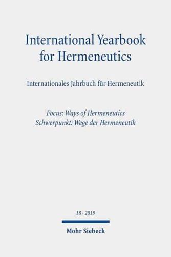 International Yearbook for Hermeneutics 18 / Internationales Jahrbuch Fur Hermeneutik 18