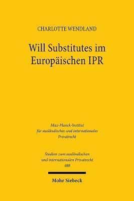 Will Substitutes Im Europaischen IPR