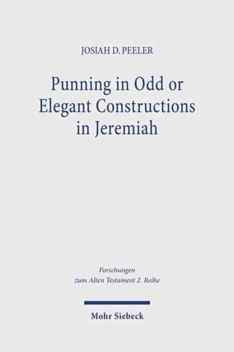 Punning in Odd or Elegant Constructions in Jeremiah