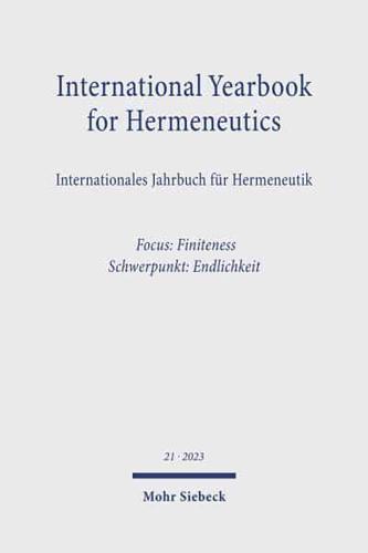 International Yearbook for Hermeneutics. Volume 21 Focus, Finiteness
