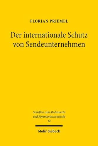 Der Internationale Schutz Von Sendeunternehmen