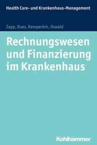 Rechnungswesen Und Finanzierung in Krankenhausern Und Pflegeeinrichtungen