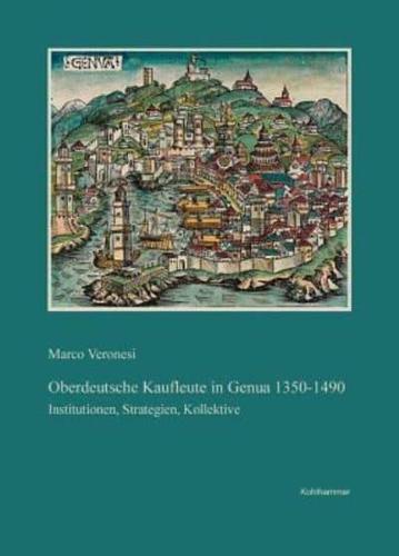 Oberdeutsche Kaufleute in Genua, 1350-1490
