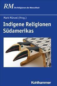 Indigene Religionen Sudamerikas