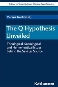 The Q Hypothesis Unveiled