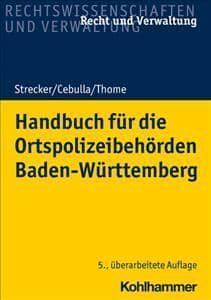 Handbuch Fur Ordnungsamter Und Ortspolizeibehorden Baden-Wurttemberg