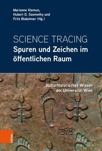 Science Tracing: Spuren Und Zeichen Im Öffentlichen Raum